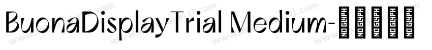 BuonaDisplayTrial Medium字体转换